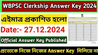 WBPSC Answer Key Official Answer Key Published 2024 || PSC Clerkship Answer Key 2024 ||