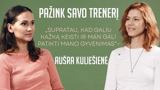 Pažink savo trenerį su Ieva Petraus. Svečiuose - Aušra Kuliešienė