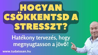 Hogyan csökkentsd a stresszt?