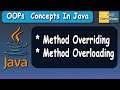 Method Overriding and Method Overloading in Java || Java OOPs Concepts
