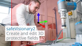 Tutorial safeVisionary2 (Pt. 2): Create and edit 3D protective fields in the Safety Designer