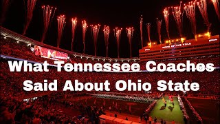 10 Interesting Things Tennessee's Coordinators Said About Facing Ohio State