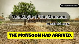 The Magic of the Monsoon | AI Stories | #magic #ai #stories