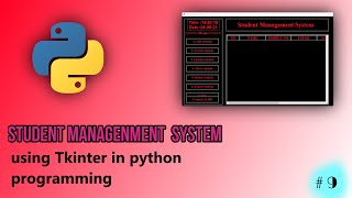 Student management system using python (GUI)|| PART 9||#python#studentmanagenment#programming