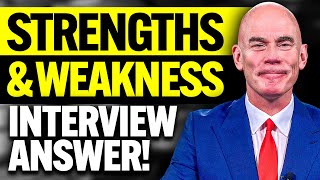 WHAT ARE YOUR STRENGTHS AND WEAKNESSES? (Job Interview Questions & Answers!) PAS
