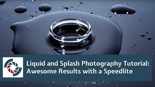 Easy Splash Photography: Speedlites for Outstanding Results