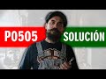 CÓDIGO P0505 🟢 Solucionado 🟢 Códigos de avería Control de Ralentí Síntomas, Causas y Soluciones