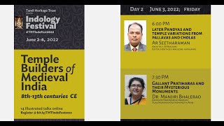 THTIndoFest2022: Day 2.  Friday June 3, 2022.  Talk 1: Later Pandyas.  Talk 2: Pratiharas.