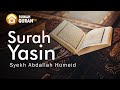 Surah Yasin Merdu سورة يس  by Abdallah Humeid, Doa untuk Orang Meninggal (Extremly Powerful Quran)