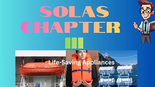 SOLAS Chapter III Life Saving Appliances (LSA Code)