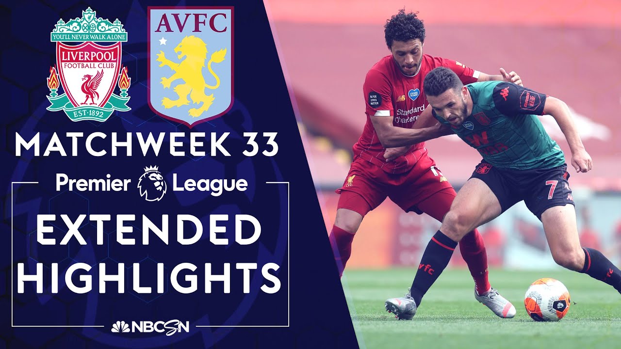 Liverpool V. Aston Villa | PREMIER LEAGUE HIGHLIGHTS | 7/5/2020 | NBC ...