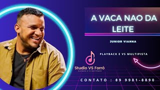 A Vaca Não Da Leite - Playback e VS Multipista - Júnior Vianna