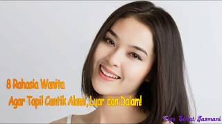 8 Rahasia Wanita Agar Tampil Cantik Alami, Luar dan Dalam!