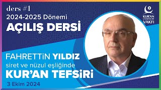 Fahrettin Yıldız 2024 - 2025 Açılış Dersi / #ders1