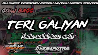 Download Lagu DJ TERI GALIYAN INDIA SLOW BASS GLER NGOPS... MP3 Gratis