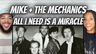 FIRST TIME HEARING Mike + The Mechanics -  All I Need Is A Miracle REACTION