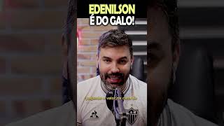 ✅ EDENILSON É DO GALO | NOTÍCIAS DO GALO #galo #edenilson #atleticomg #atleticomineiro #shorts