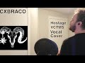 VCTMS - Hostage Vocal Cover