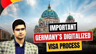 Important | Germany’s Digitalized Visa Process: Key Details \u0026 Implementation Timeline Explained