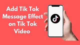 How to Add Tik Tok Message Effect on Tik Tok Video (2021)