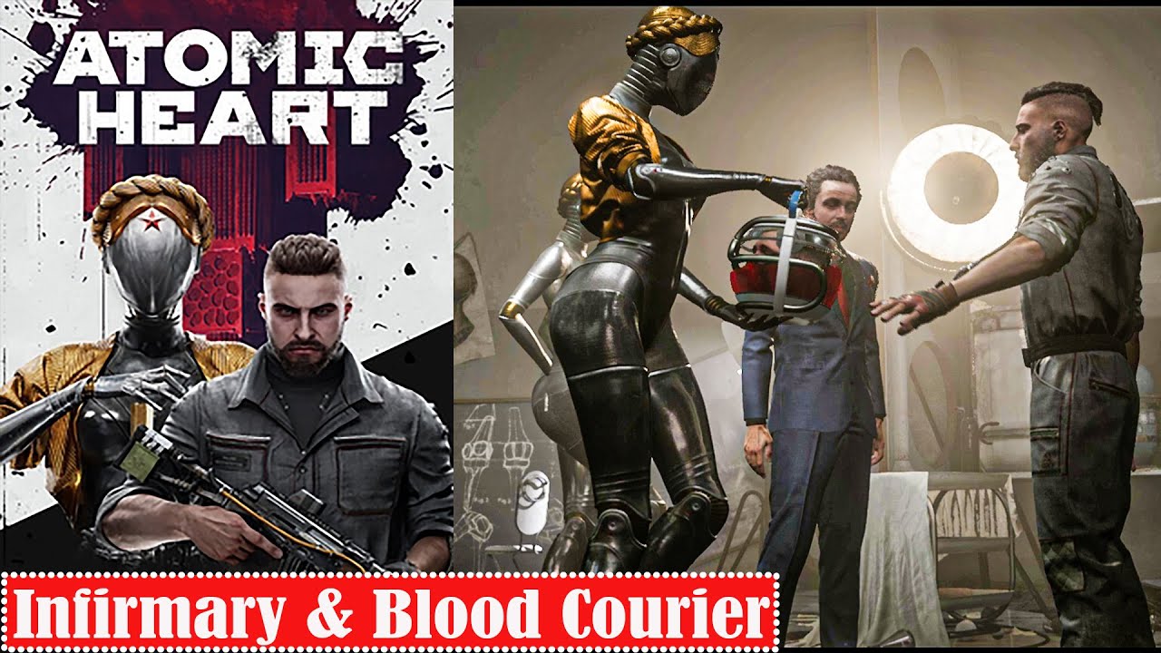 Atomic Heart Infirmary Blood Courier Gameplay Walkthrough Part 20