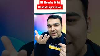 MBA in IIT Roorkee Honest Review🔥 #shorts