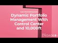 Dynamic Portfolio Management with Control Center and 10,000ft