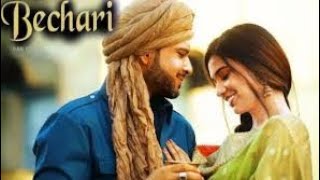 Bechari Song (4kv) | Afsana Khan | Karan Kundrra, Divya Agarwal | Nirmaan |New Punjabi Song|sad song