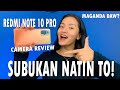 REDMI NOTE 10 PRO CAMERA REVIEW - ANG PINAKAMURANG 108 MP!