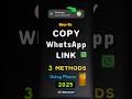 Copy WhatsApp Link: How to Find/Create Your WhatsApp Link for Profile + Business Account on Phone