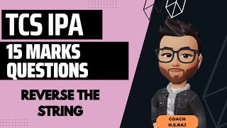 tcs ipa 15 marks coding questions | Reverse the String | JAVA