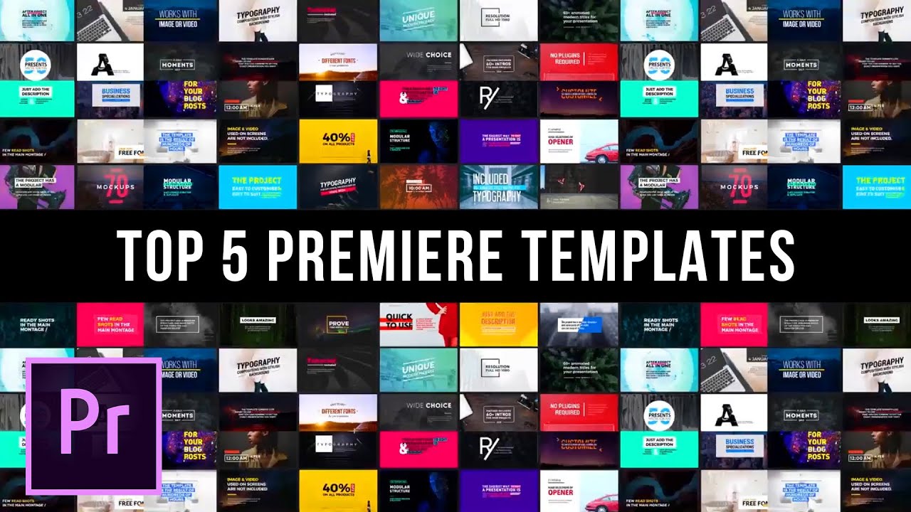 Top 5 Best Templates For Adobe Premiere Pro Youtube