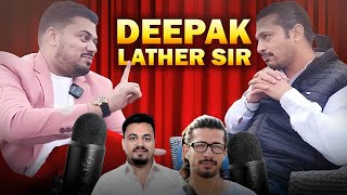 DEEPAK SIR INTERVIEW