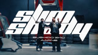 BUSHIDO ZHO, Aarne - Slim Shady (Official Music Video)
