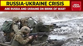 Russia-Ukraine Tensions: Global Suspense Over Russia-Ukraine | Are Russia-Ukraine On Brink Of War?