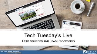 Tech Tuesday S Live Training Lead Sources And Lead Processing