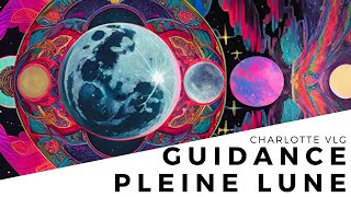 Astroguidance✨Pleine lune en Cancer✨Se préparer à quitter le nid✨