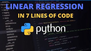 Build A Linear Regression Model Using 7 Lines Of Code - Machine Learning, Python