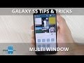 Galaxy S5 Tips & Tricks: Multi Window