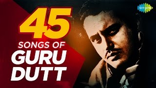 Top 45 Songs Of Guru Dutt | गुरु दत्त के 100 हिट गाने | HD Songs