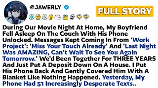[FULL STORY] During Our Movie Night At Home, My Boyfriend Fell Asleep On The Couch With His Phone...