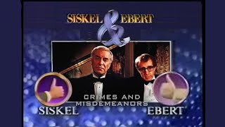 Siskel \u0026 Ebert (1989) - The Fabulous Baker Boys | Breaking in | Crimes and Misdemeanors