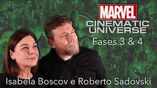 Bob e Isa debatem Marvel fases 3 & 4: a consagração e a acomodação