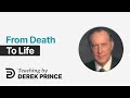 Atonement, Part 3 👉 Sin vs. Righteousness / Death vs. Life - Derek Prince