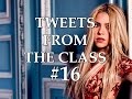 Tweets From the Class #16: 