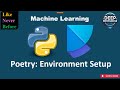 3. Set Up Your Python Environment! Master Poetry for Easy Dependency Management