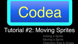 [OLD] Codea: Episode#2 "Adding Sprites & Basic Movement"