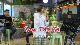 Sau Tất Cả - ERIK | Cover Thùy Linh