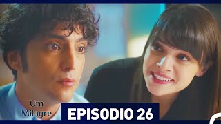 Um Milagre Episódio 26 (Dublagem em Português)