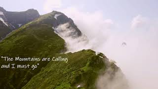 The mountains are calling, and I must go | Mountain Lovers quote for WhatsApp status